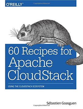 portada 60 Recipes for Apache Cloudstack: Using the Cloudstack Ecosystem (en Inglés)
