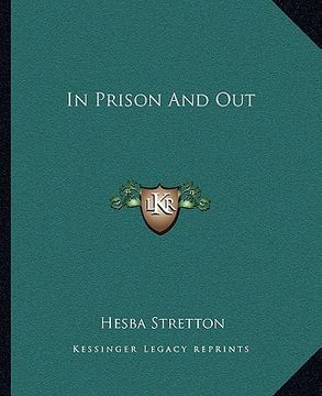 portada in prison and out (en Inglés)