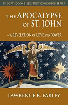 portada The Apocalypse of Saint John: A Revelation of Love and Power (Orthodox Bible Study Companion) (en Inglés)