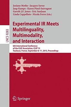 portada Experimental IR Meets Multilinguality, Multimodality, and Interaction: 6th International Conference of the CLEF Association, CLEF'15, Toulouse, ... Applications, incl. Internet/Web, and HCI)