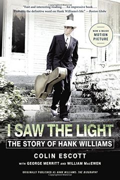 portada I saw the Light: The Story of Hank Williams (in English)