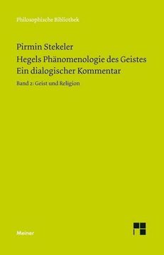 portada Hegels Phänomenologie des Geistes. Ein Dialogischer Kommentar. Band 2: Geist und Religion (en Alemán)