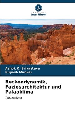 portada Beckendynamik, Faziesarchitektur und Paläoklima (en Alemán)