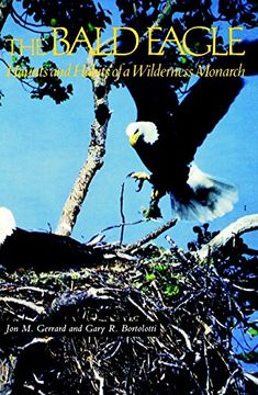 portada Bald Eagle: Haunts and Habits of a Wilderness Monarch (Smithsonian Nature Book) (in English)