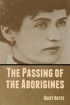 portada The Passing of the Aborigines (en Inglés)