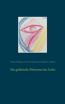 portada Die galaktische Föderation des Lichts (in German)