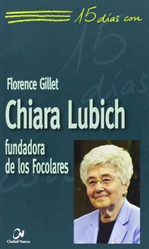 portada Chiara Lubich (15 días con) (in Spanish)