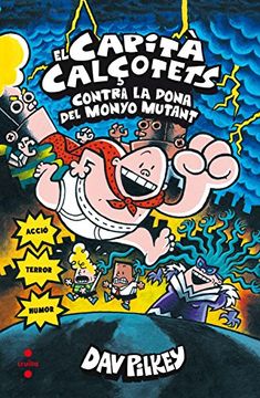 El Capità Calçotets contra la dona del Monyo Mutant (Capitán Calzoncillos)