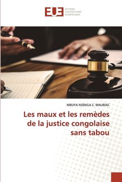 portada Les maux et les remèdes de la justice congolaise sans tabou (en Francés)