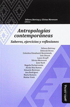 portada Antropologías Contemporáneas: Saberes, Ejercicios y Reflexiones (Antropología, Estudios Culturales y Relaciones de Poder) (in Spanish)