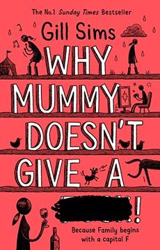 portada Why Mummy Doesn’T Give a ****! The Sunday Times Number one Bestselling Author 