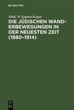 portada Die Jüdischen Wanderbewegungen in der Neuesten Zeit (1880-1914) (en Alemán)