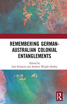 portada Remembering German-Australian Colonial Entanglements (en Inglés)