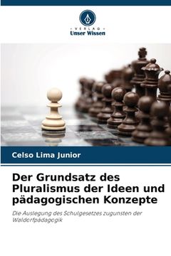 portada Der Grundsatz des Pluralismus der Ideen und pädagogischen Konzepte (in German)
