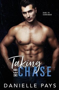 portada Taking Her Chase: A Small Town Friends to Lovers Romantic Suspense