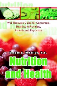portada nutrition and health: web resource guide for consumers, healthcare providers, patients and physicians (en Inglés)
