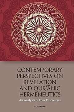 portada Contemporary Perspectives on Revelation and Qur'Ānic Hermeneutics: An Analysis of Four Discourses (en Inglés)