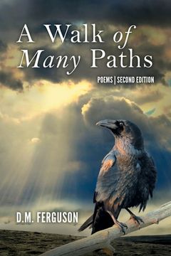 portada A Walk of Many Paths: Poems Second Edition (in English)
