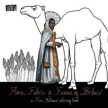 portada Flora, Fabric and Fauna of Erducé: a Five Nations coloring book (in English)