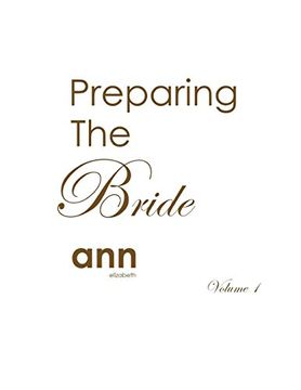 portada Preparing the Bride Volume 1 - ann Elizabeth (en Inglés)