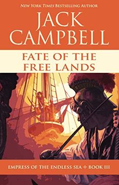 portada Fate of the Free Lands (Empress of the Endless Sea) (en Inglés)