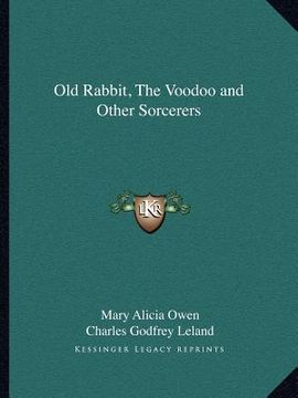 portada old rabbit, the voodoo and other sorcerers