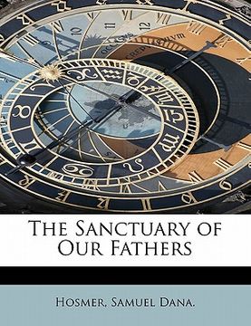portada the sanctuary of our fathers (en Inglés)