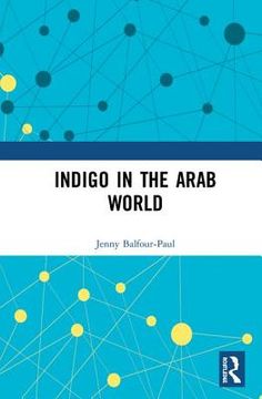portada indigo in the arab world