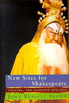 portada new sites for shakespeare: theatre, the audience and asia (en Inglés)