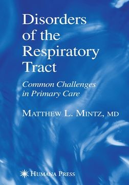 portada Disorders of the Respiratory Tract: Common Challenges in Primary Care (en Inglés)