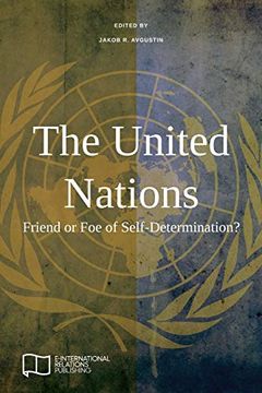 portada The United Nations: Friend or foe of Self-Determination? (in English)