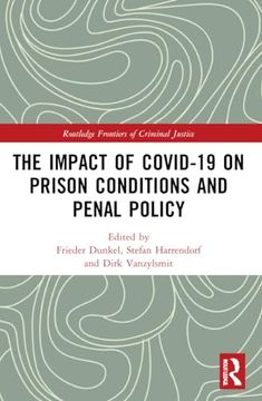 portada The Impact of Covid-19 on Prison Conditions and Penal Policy (en Inglés)