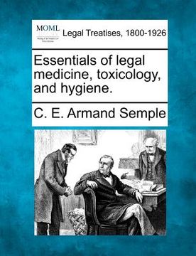 portada essentials of legal medicine, toxicology, and hygiene. (en Inglés)