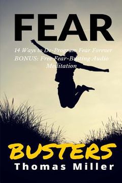 portada Fear Busters: 14 Ways To Kick Fear To The Curb (en Inglés)