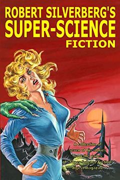portada Robert Silverberg's Super-Science Fiction (en Inglés)