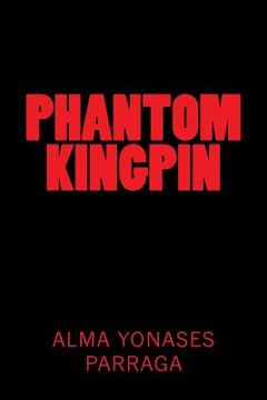 portada Phantom Kingpin (en Inglés)