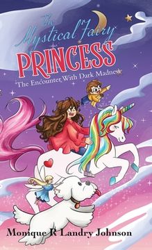 portada The Mystical Fairy Princess: The Encounter With Dark Madness (en Inglés)