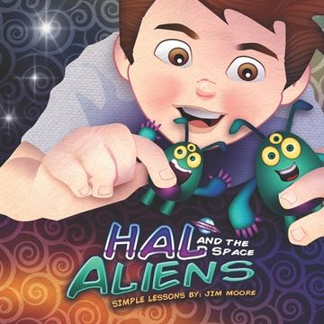 portada Hal and the Space Aliens (in English)