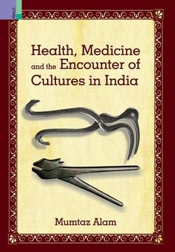 portada Health, Medicine and Encounter of Cultures in India (en Inglés)