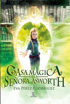 portada La casa mágica de la señora Asworth (in Spanish)