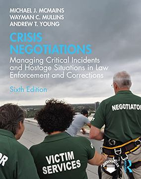 portada Crisis Negotiations: Managing Critical Incidents and Hostage Situations in Law Enforcement and Corrections