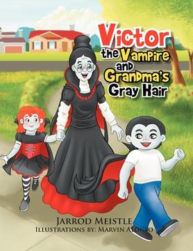 portada Victor the Vampire and Grandma's Gray Hair