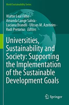 portada Universities, Sustainability and Society: Supporting the Implementation of the Sustainable Development Goals (en Inglés)
