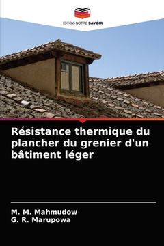 portada Résistance thermique du plancher du grenier d'un bâtiment léger (in French)