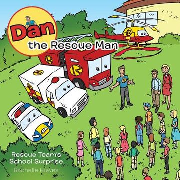portada Dan the Rescue Man: School Surprise