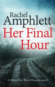 portada Her Final Hour: A Detective Mark Turpin murder mystery (en Inglés)