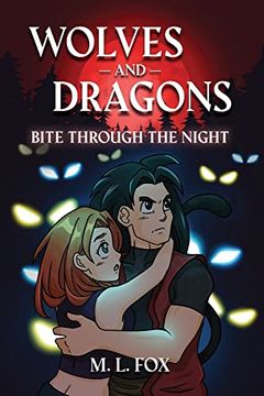portada Wolves and Dragons: Bite Through the Night (en Inglés)