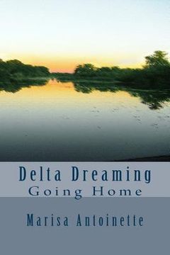 portada Delta Dreaming: Going Home (en Inglés)