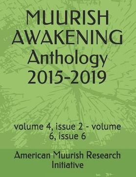 portada MUURISH AWAKENING Anthology 2015-2019: volume 4, issue 2 - volume 6, issue 6 (in English)