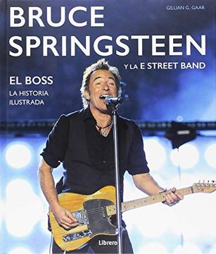 portada Bruce Springsteen el Boss Historia Ilustrada
